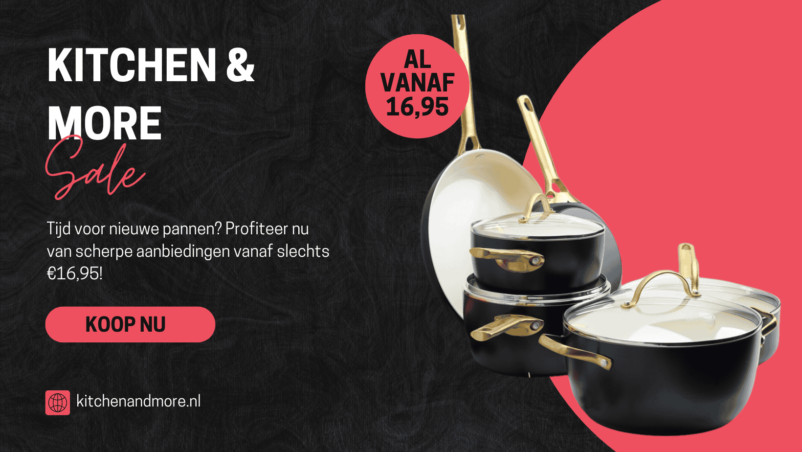 Kitchen&More Banner voor pannen aanbiedingen